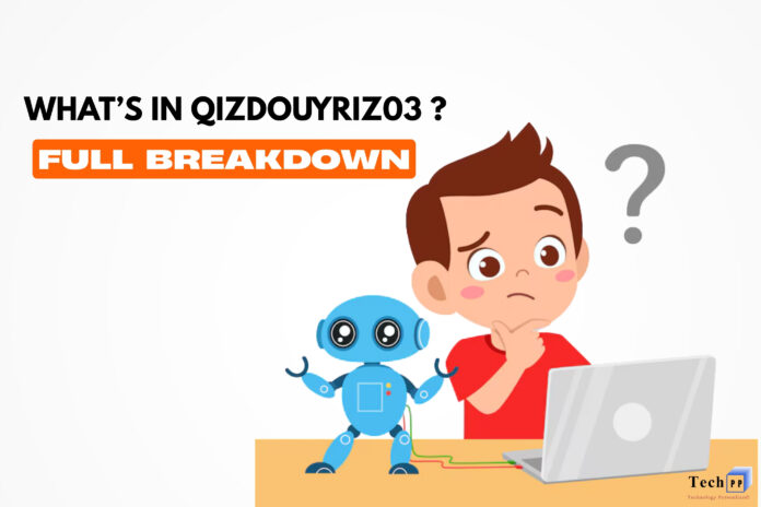what's in qizdouyriz03