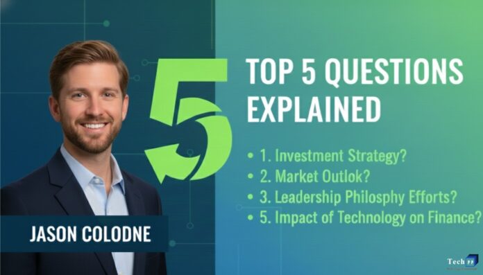 Jason Colodne 5 Questions