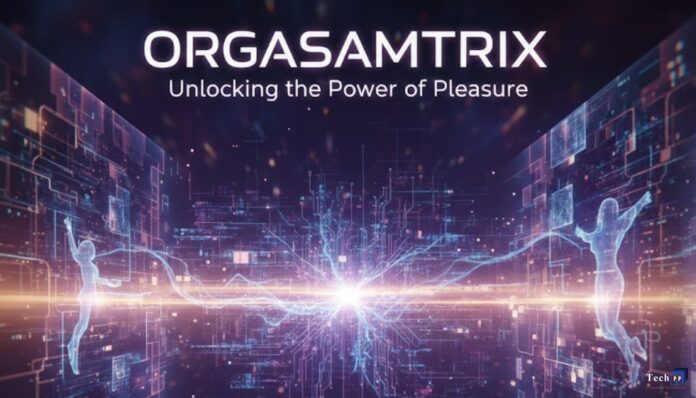 Orgasamtrix