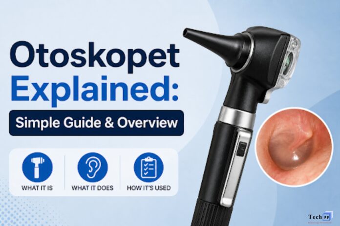 Otoskopet