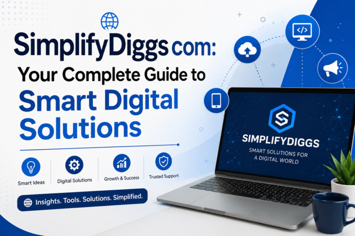 simplifydiggs com